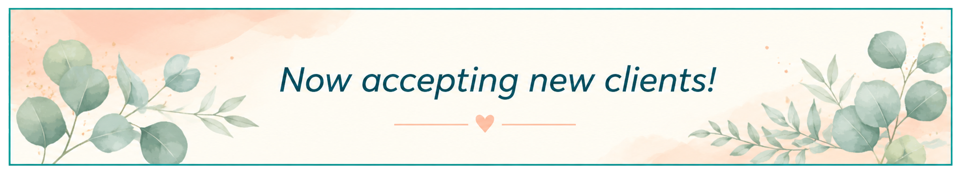 BANNER-Now-accepting-new-clients-July-2026-3